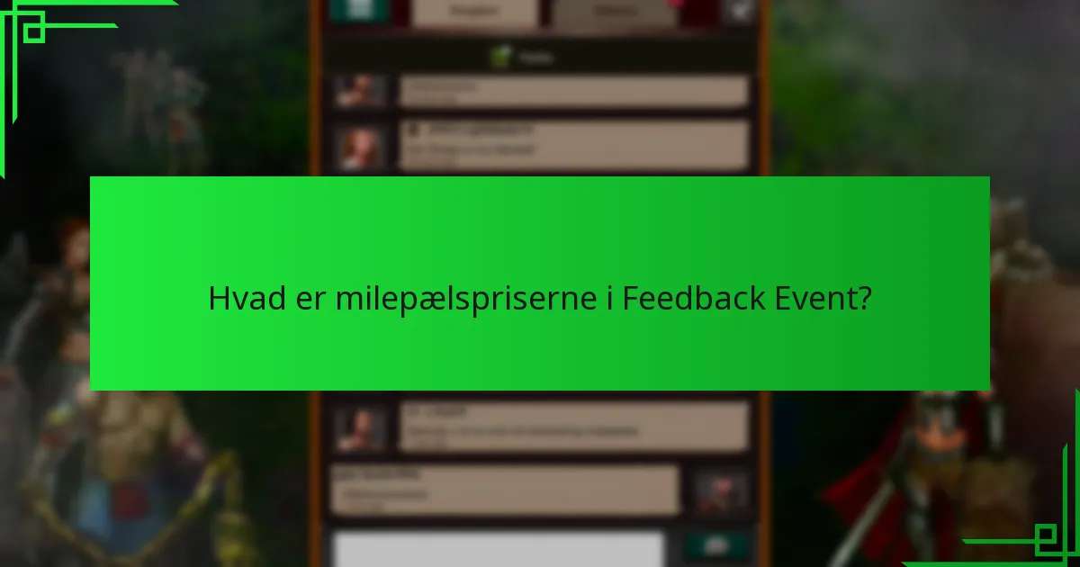 Hvordan kan spillere maksimere deres belønninger i Feedback Event?
