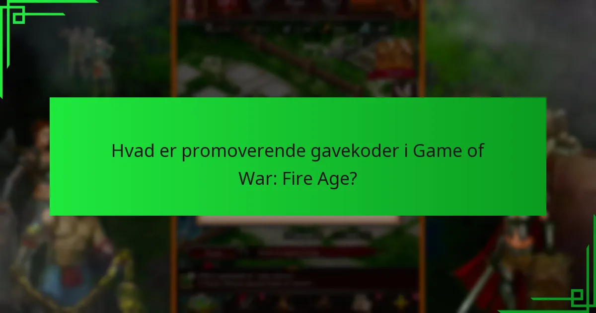 Hvor kan jeg finde nye promoverende gavekoder?