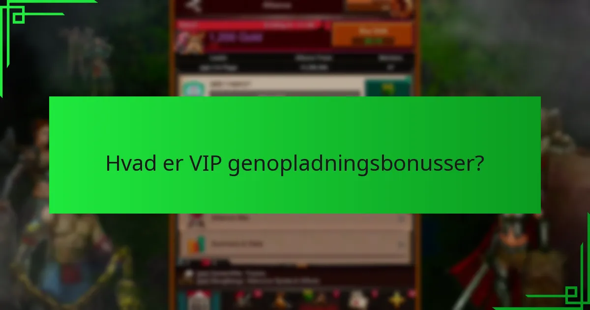 Hvad er fordelene ved at være VIP-medlem?