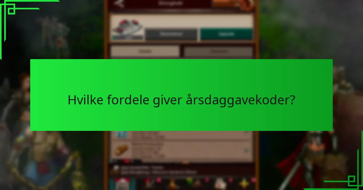 Hvordan indløser jeg årsdaggavekoder i Game of War: Fire Age?
